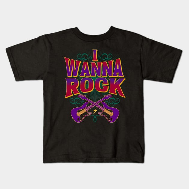 I Wanna Rock Kids T-Shirt by RockReflections